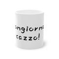 Tazza del Buongiorno - "Buongiorno un Cazzo"
