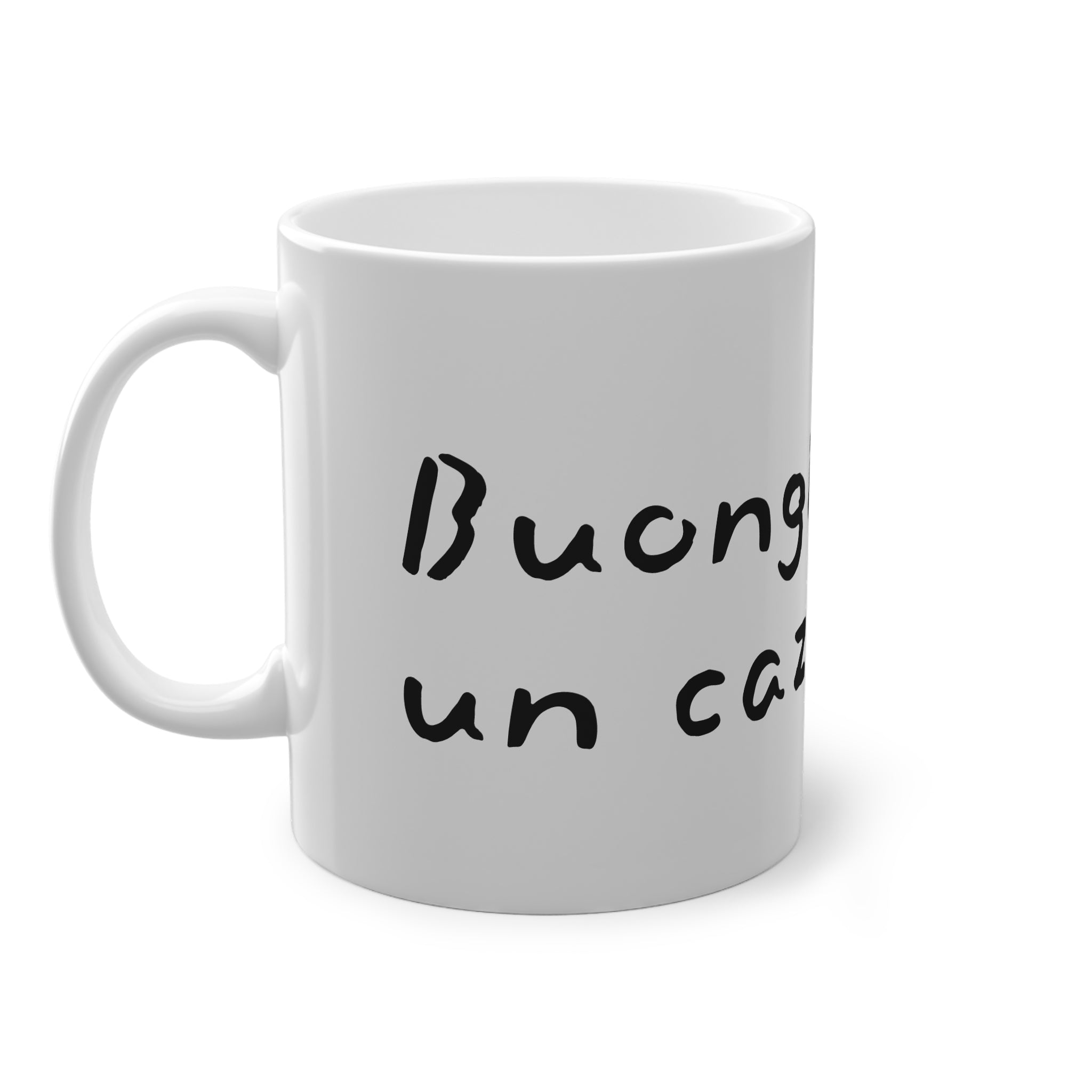 Tazza del Buongiorno - "Buongiorno un Cazzo"