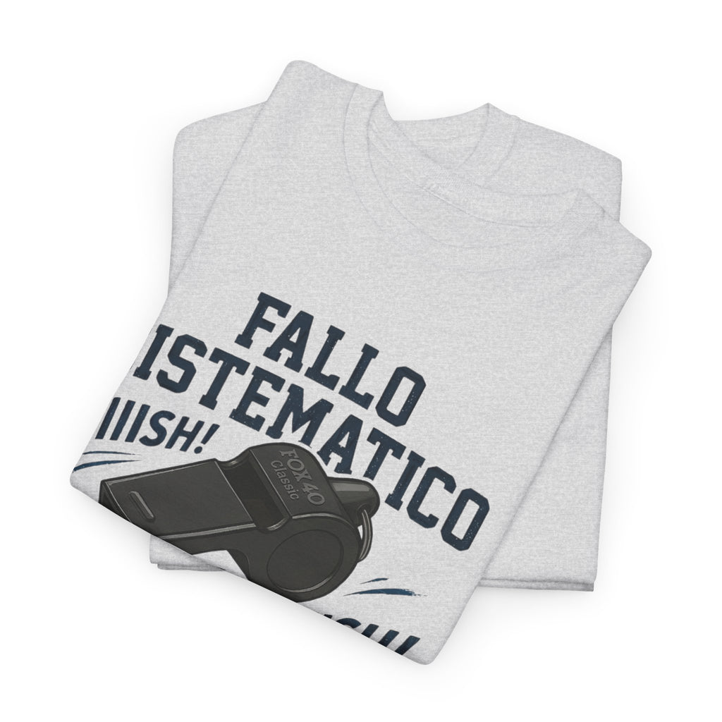 Fallo Sistematico - t-shirt