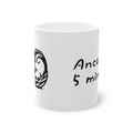 Tazza "Ancora 5 Minuti"