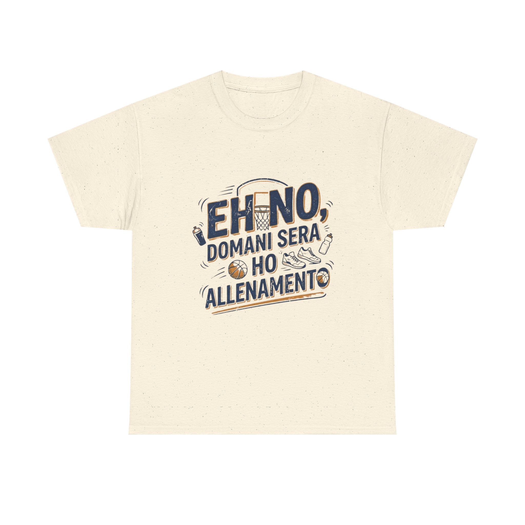 Eh no, domani ho allenamento - t-shirt