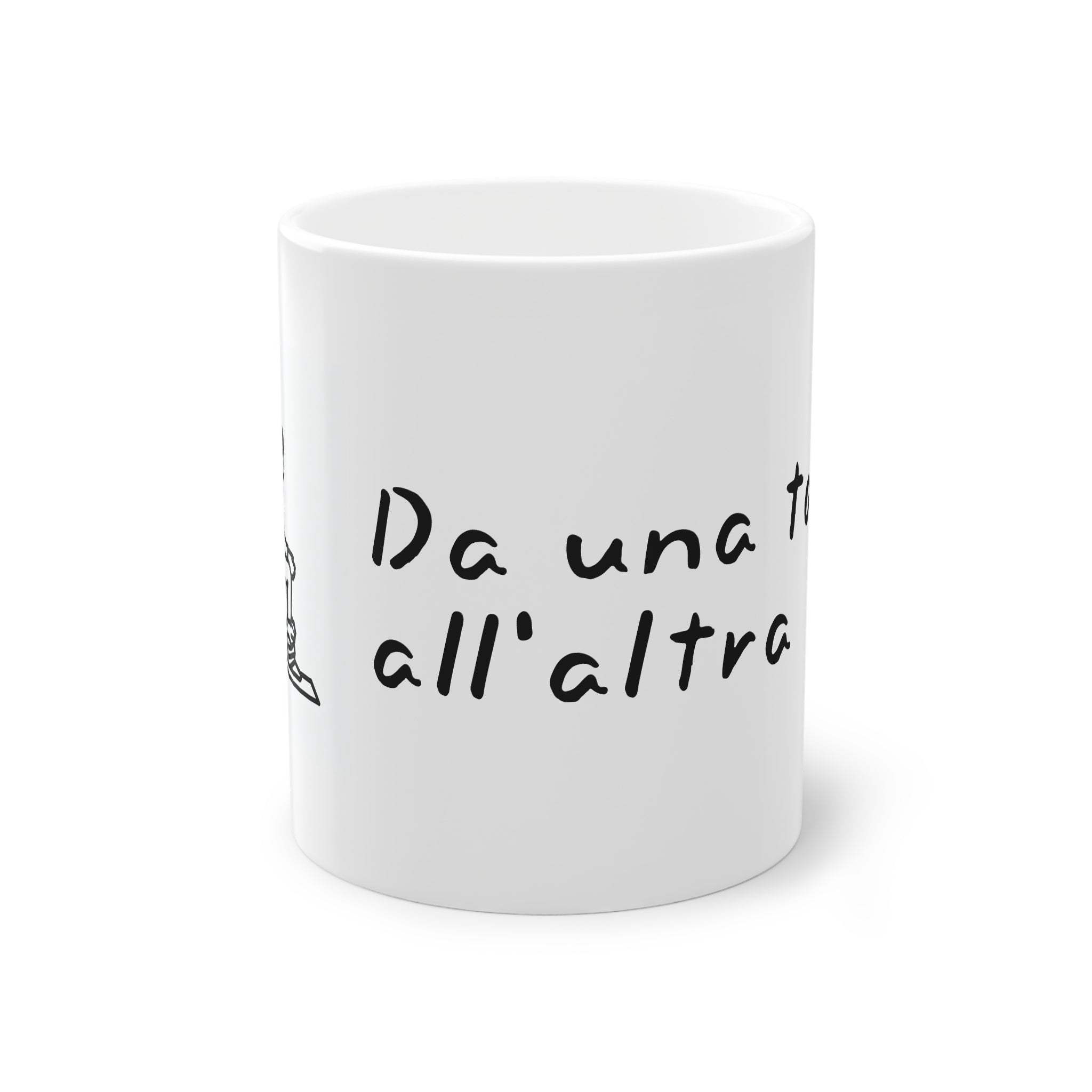 Tazza Divertente - "Dopo il Caffè, La Tazza"